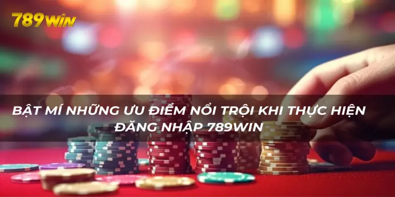 Đăng nhập 789WIN dễ dàng và nhanh chóng hơn bao giờ hết