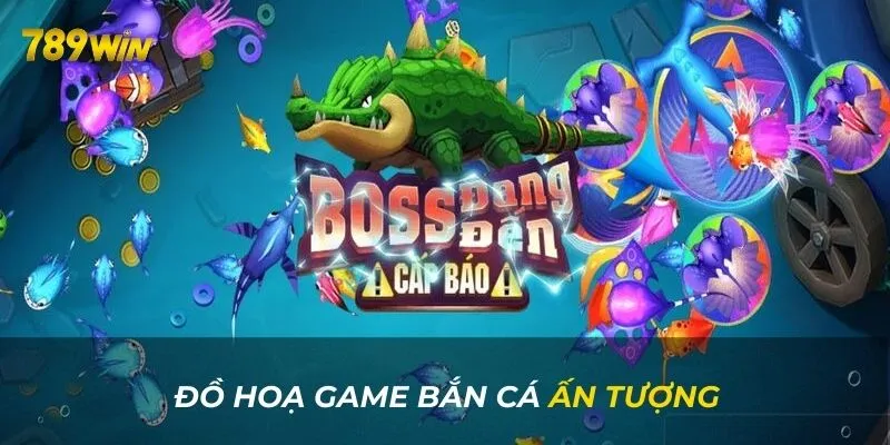 Game bắn cá thu hút với đồ hoạ ấn tượng, chân thực