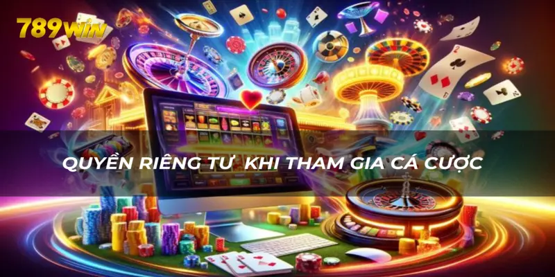 Quá trình cá cược tại 789WIN sẽ được bảo mật 100%