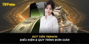 Rút tiền 789win