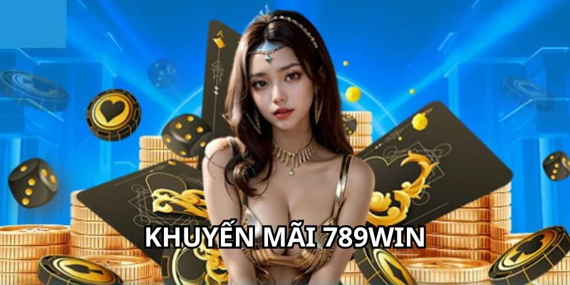 Cách tham gia khuyến mãi tại 789win
